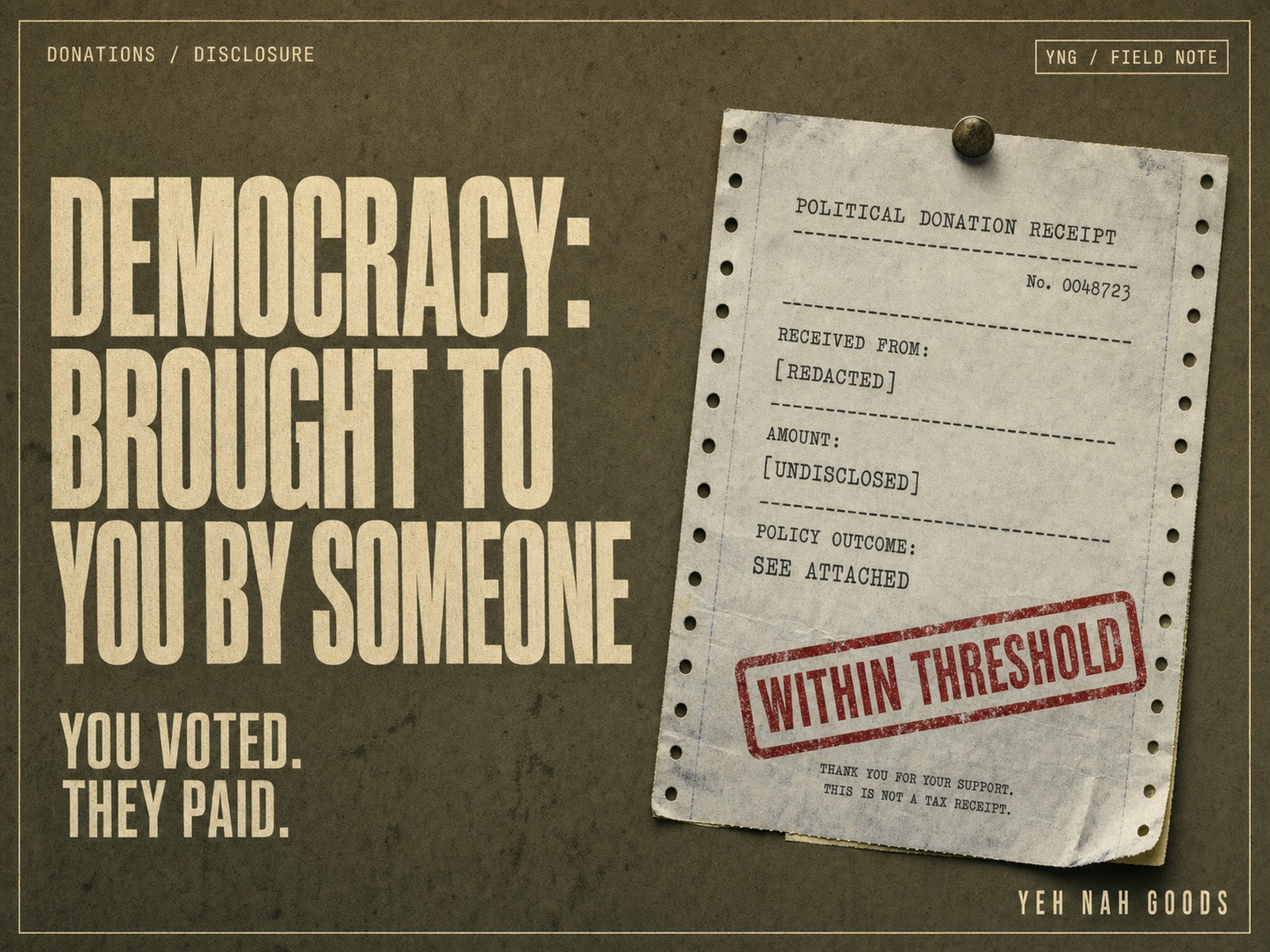 Democracy Brought to You by Someone