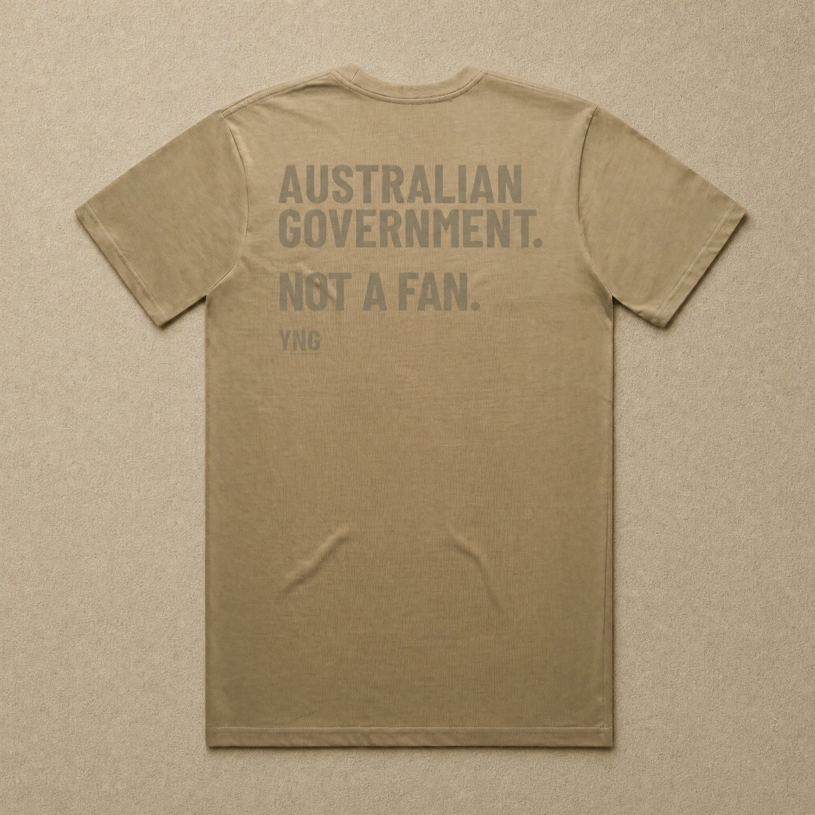 Australian Government. Not A Fan — Classic Tee