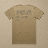 Australian Government. Not A Fan — Classic Tee