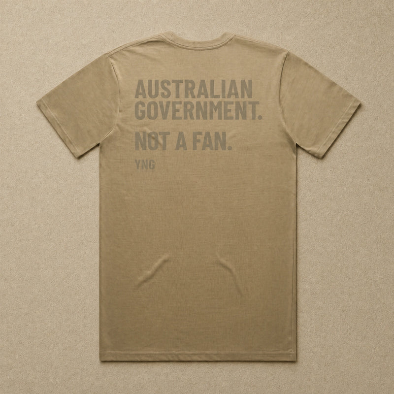 Australian Government. Not A Fan — Classic Tee
