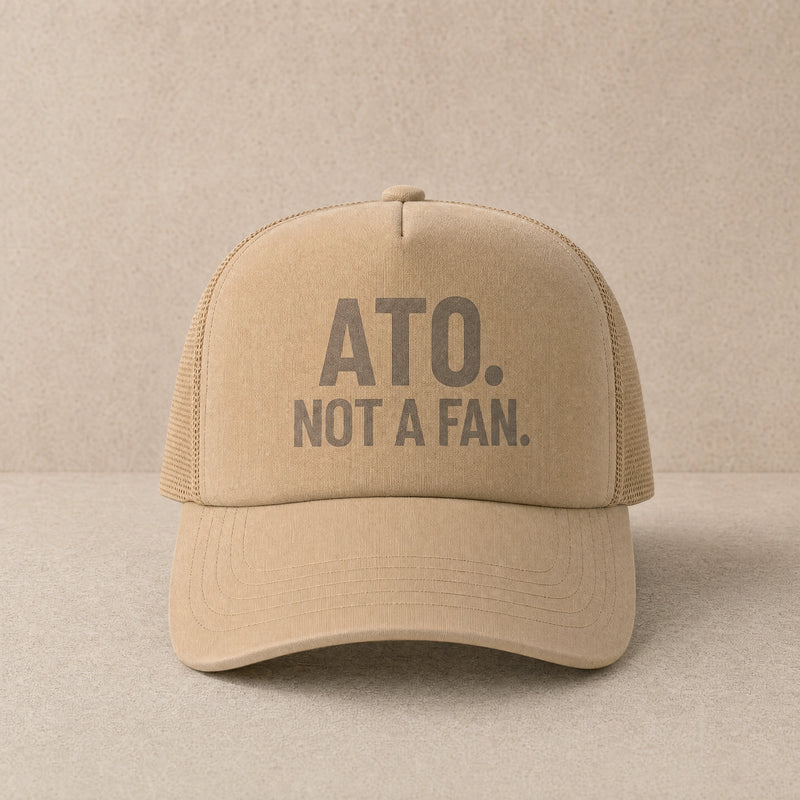 ATO. Not A Fan — Trucker Cap