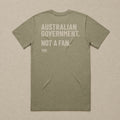 Australian Government. Not A Fan — Classic Tee
