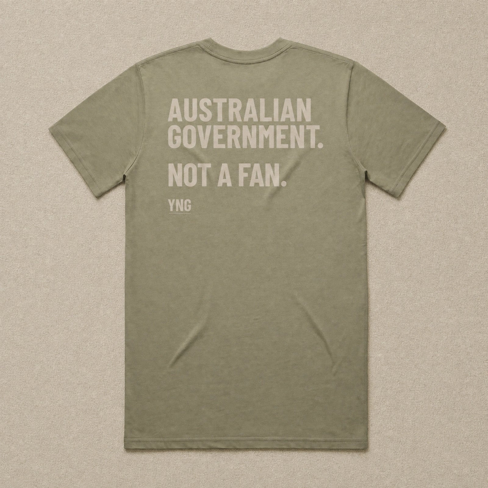 Australian Government. Not A Fan — Classic Tee
