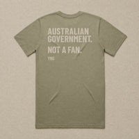 Australian Government. Not A Fan — Classic Tee