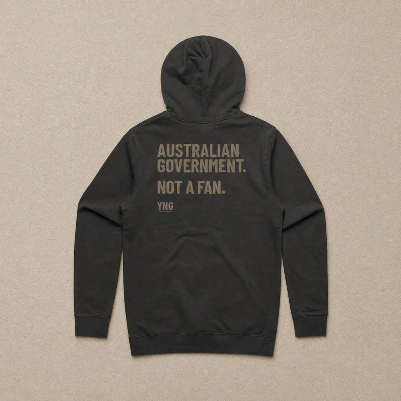 Australian Government. Not A Fan — Stencil Hoodie