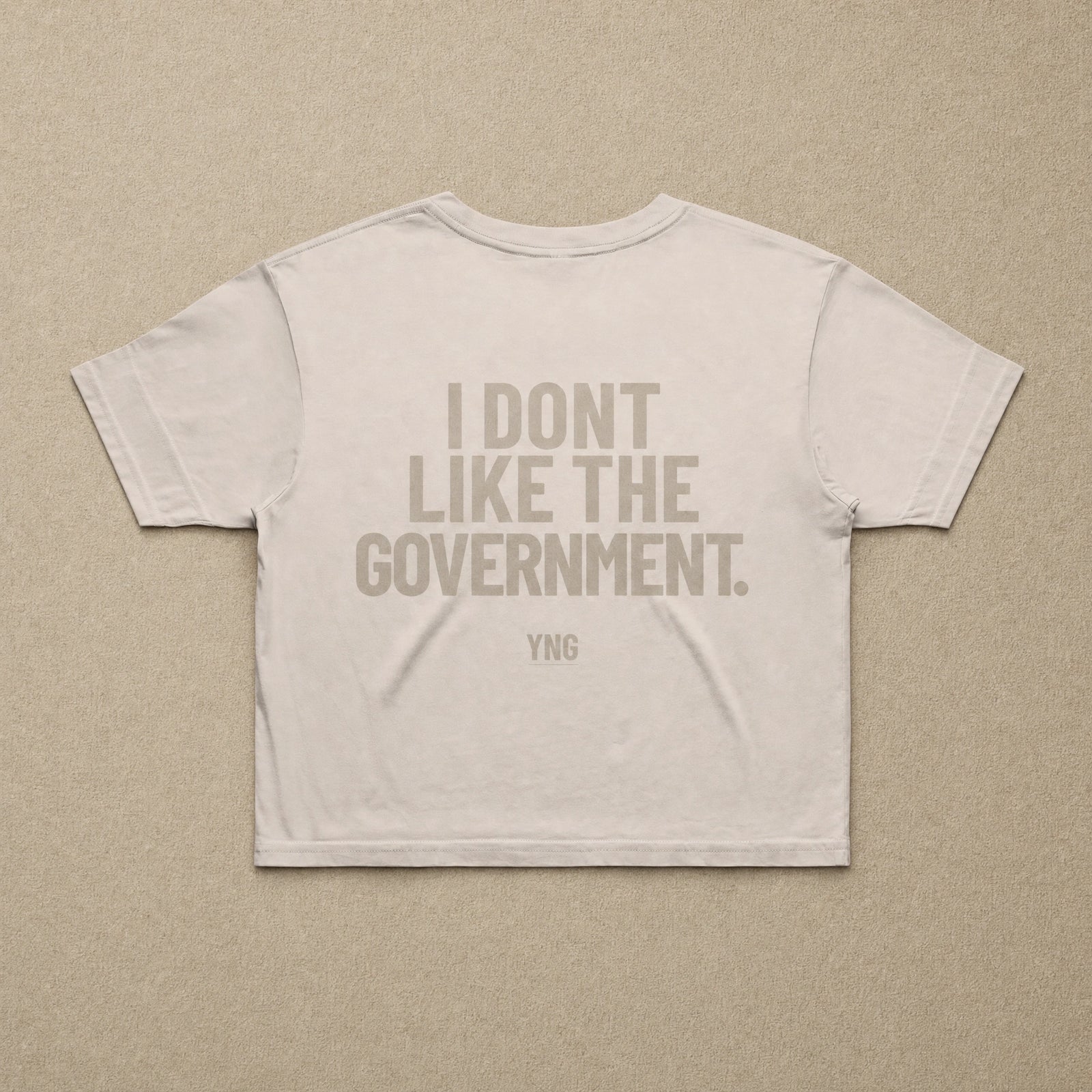 I Don't Like The Government — Womens Crop Tee